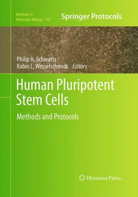 Wesselschmidt / Schwartz |  Human Pluripotent Stem Cells | Buch |  Sack Fachmedien