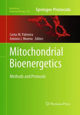 Moreno / Palmeira | Mitochondrial Bioenergetics | Buch | 978-1-4939-5837-5 | sack.de