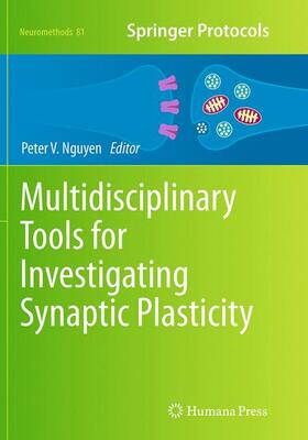 Nguyen | Multidisciplinary Tools for Investigating Synaptic Plasticity | Buch | 978-1-4939-5919-8 | sack.de