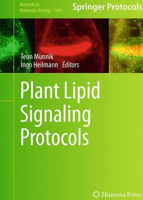 Heilmann / Munnik |  Plant Lipid Signaling Protocols | Buch |  Sack Fachmedien