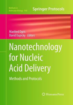 Oupicky / Ogris | Nanotechnology for Nucleic Acid Delivery | Buch | 978-1-4939-5932-7 | sack.de