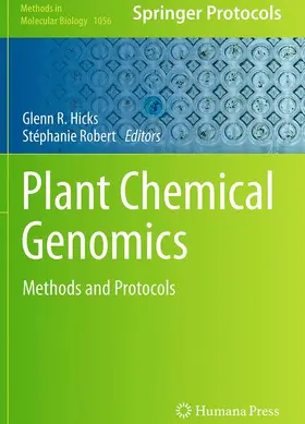 Robert / Hicks |  Plant Chemical Genomics | Buch |  Sack Fachmedien