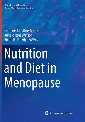 Hollins Martin / Preedy / Watson |  Nutrition and Diet in Menopause | Buch |  Sack Fachmedien