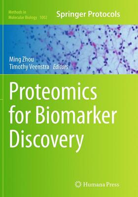 Veenstra / Zhou | Proteomics for Biomarker Discovery | Buch | 978-1-4939-5999-0 | sack.de