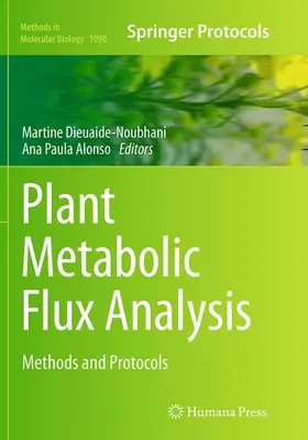 Alonso / Dieuaide-Noubhani |  Plant Metabolic Flux Analysis | Buch |  Sack Fachmedien