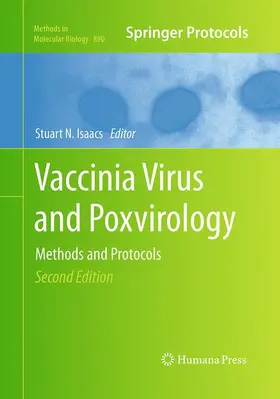 Isaacs |  Vaccinia Virus and Poxvirology | Buch |  Sack Fachmedien