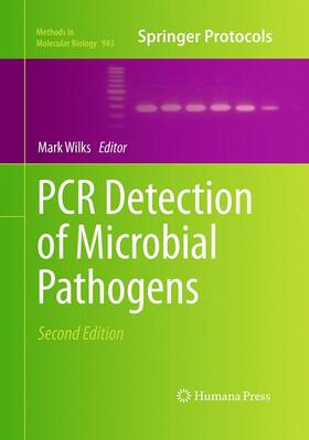 Wilks |  PCR Detection of Microbial Pathogens | Buch |  Sack Fachmedien