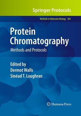 Loughran / Walls |  Protein Chromatography | Buch |  Sack Fachmedien