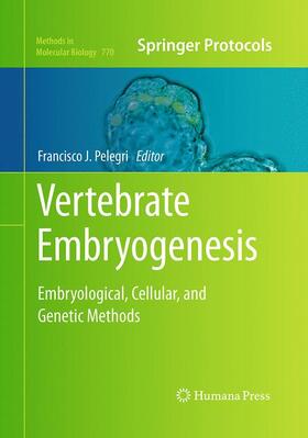 Pelegri | Vertebrate Embryogenesis | Buch | 978-1-4939-6161-0 | sack.de