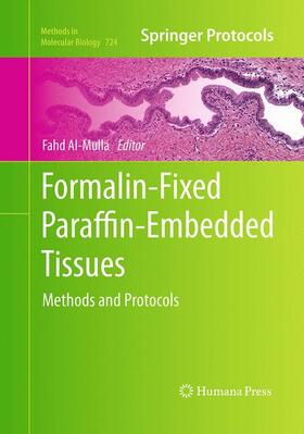 Al-Mulla |  Formalin-Fixed Paraffin-Embedded Tissues | Buch |  Sack Fachmedien