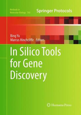 Hinchcliffe / Yu |  In Silico Tools for Gene Discovery | Buch |  Sack Fachmedien