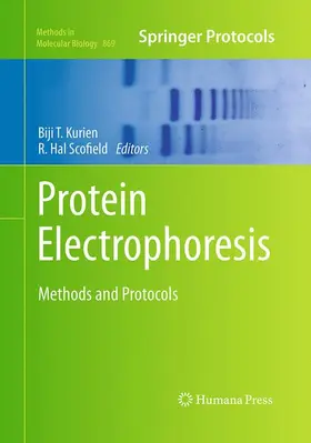 Scofield / Kurien |  Protein Electrophoresis | Buch |  Sack Fachmedien