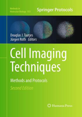 Roth / Taatjes |  Cell Imaging Techniques | Buch |  Sack Fachmedien