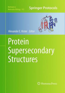 Kister |  Protein Supersecondary Structures | Buch |  Sack Fachmedien