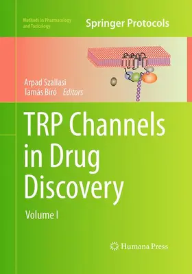 Bíró / Szallasi |  TRP Channels in Drug Discovery | Buch |  Sack Fachmedien