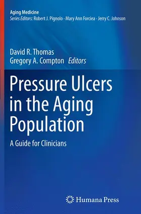 Compton / Thomas, MD / Thomas |  Pressure Ulcers in the Aging Population | Buch |  Sack Fachmedien