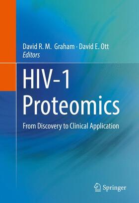 Graham / Ott |  Hiv-1 Proteomics | Buch |  Sack Fachmedien