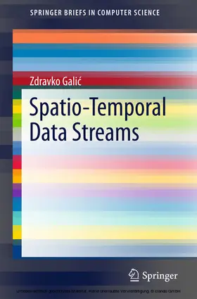 Galic / Galic |  Spatio-Temporal Data Streams | eBook | Sack Fachmedien