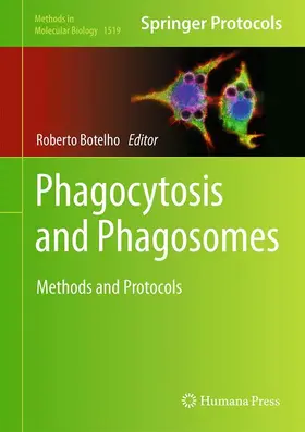 Botelho |  Phagocytosis and Phagosomes | Buch |  Sack Fachmedien