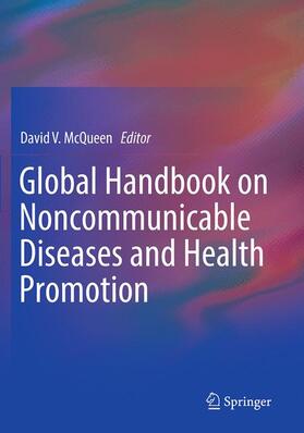 McQueen |  Global Handbook on Noncommunicable Diseases and Health Promotion | Buch |  Sack Fachmedien