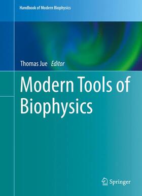 Jue |  Modern Tools of Biophysics | Buch |  Sack Fachmedien