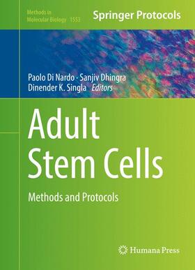 Di Nardo / Singla / Dhingra |  Adult Stem Cells | Buch |  Sack Fachmedien