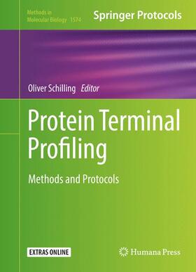 Schilling |  Protein Terminal Profiling | Buch |  Sack Fachmedien