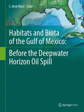 Ward |  Habitats and Biota of the Gulf of Mexico: Before the Deepwater Horizon Oil Spill: Volume 1 and Volume 2 | Buch |  Sack Fachmedien