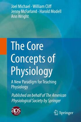 Michael / Cliff / Wright |  The Core Concepts of Physiology | Buch |  Sack Fachmedien