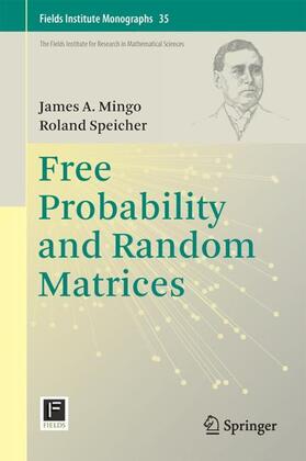 Speicher / Mingo |  Free Probability and Random Matrices | Buch |  Sack Fachmedien