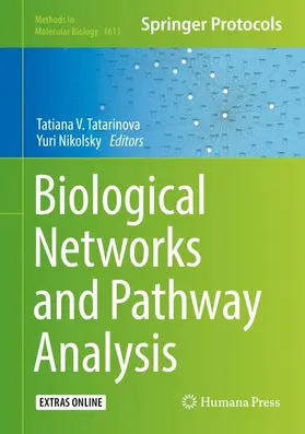 Nikolsky / Tatarinova |  Biological Networks and Pathway Analysis | Buch |  Sack Fachmedien