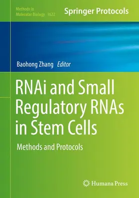 Zhang |  RNAi and Small Regulatory RNAs in Stem Cells | Buch |  Sack Fachmedien