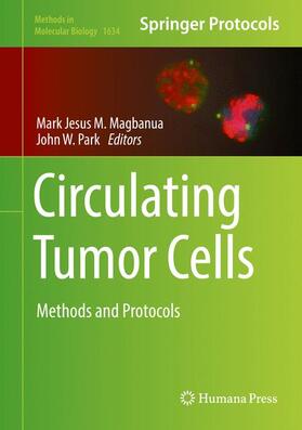 W. Park / M. Magbanua |  Circulating Tumor Cells | Buch |  Sack Fachmedien
