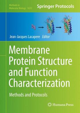 Lacapere |  Membrane Protein Structure and Function Characterization | Buch |  Sack Fachmedien