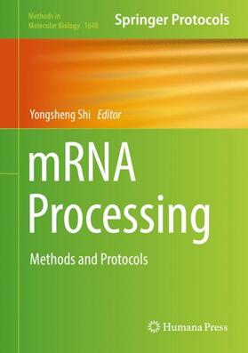 Shi |  mRNA Processing | Buch |  Sack Fachmedien