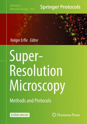 Erfle | Super-Resolution Microscopy | Buch | 978-1-4939-7264-7 | sack.de