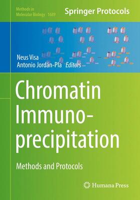 Jordán-Pla / Visa |  Chromatin Immunoprecipitation | Buch |  Sack Fachmedien