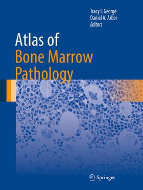 George / Arber |  Atlas of Bone Marrow Pathology | eBook | Sack Fachmedien