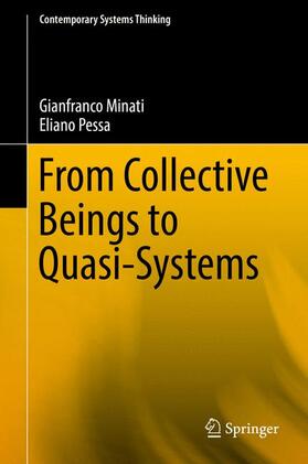 Pessa / Minati |  From Collective Beings to Quasi-Systems | Buch |  Sack Fachmedien