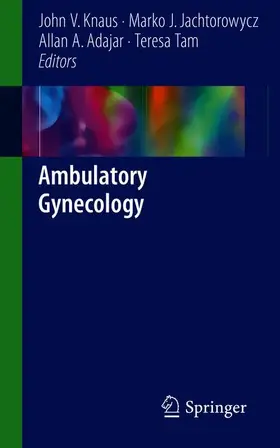 Knaus / Tam / Jachtorowycz |  Ambulatory Gynecology | Buch |  Sack Fachmedien