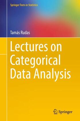 Rudas |  Lectures on Categorical Data Analysis | Buch |  Sack Fachmedien