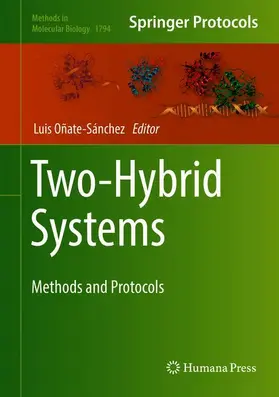 Oñate-Sánchez |  Two-Hybrid Systems | Buch |  Sack Fachmedien