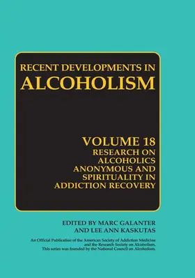 Galanter / Kaskutas |  Research on Alcoholics Anonymous and Spirituality in Addiction Recovery | Buch |  Sack Fachmedien