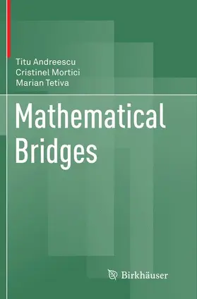 Andreescu / Tetiva / Mortici |  Mathematical Bridges | Buch |  Sack Fachmedien