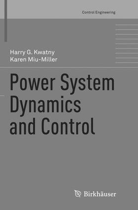 Miu-Miller / Kwatny |  Power System Dynamics and Control | Buch |  Sack Fachmedien