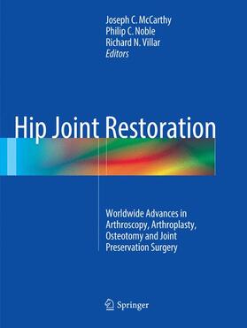 McCarthy / Villar / Noble |  Hip Joint Restoration | Buch |  Sack Fachmedien