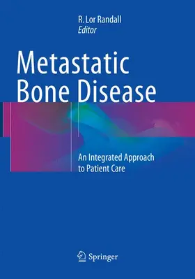 Randall |  Metastatic Bone Disease | Buch |  Sack Fachmedien