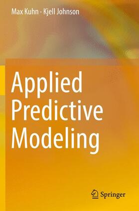 Johnson / Kuhn |  Applied Predictive Modeling | Buch |  Sack Fachmedien