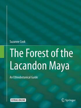 Cook |  The Forest of the Lacandon Maya | Buch |  Sack Fachmedien