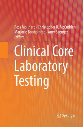 Molinaro / McCudden / Bonhomme |  Clinical Core Laboratory Testing | Buch |  Sack Fachmedien